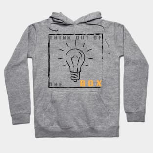 Think out of the box Hoodie